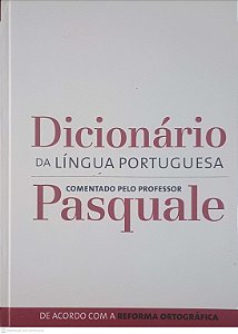 Livro Dicionário da Lingua Portuguesa Autor Pasquale, Cipro Neto (2009) [usado]
