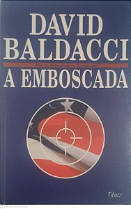 Livro a Emboscada Autor Baldacci, David (2007) [usado]