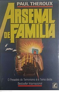 Livro Arsenal de Familia Autor Theroux, Paul [usado]