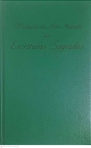 Livro Tradução do Novo Mundo das Escrituras Sagradas Autor Desconhecido [usado]