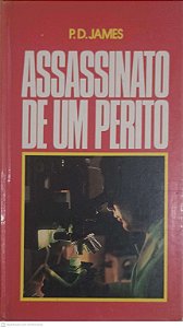 Livro Assassinato de um Perito Autor James, P.d (1984) [usado]
