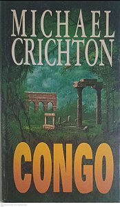 Livro Congo Autor Crichton, Michael (1995) [usado]