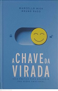Livro a Chave da Virada Autor Marcello Niek/ Bruno Raso (2025) [usado]