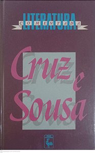 Livro Literatura Comentada - Cruz e Souza Autor Souza, Cruz e (1988) [usado]