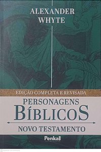 Livro Personagens Biblicos Novo Testamento - Vol 2 Autor Whyte, Alexander (2021) [usado]