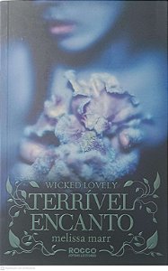 Livro Terrivel Encanto Autor Marr, Melissa (2007) [usado]