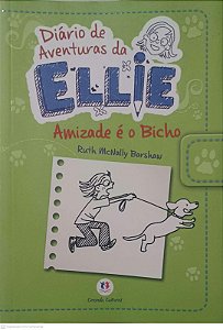 Livro Diário de Aventuras da Ellie: Amizade é o Bicho Autor Barshaw, Ruth Mcnally (2014) [usado]