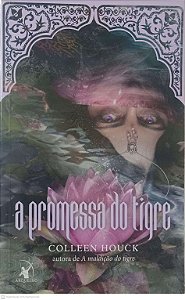 Livro a Promessa do Tigre Autor Houck, Colleen (2014) [usado]