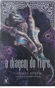 Livro a Viagem do Tigre Vol 3 Autor Houck, Colleen (2013) [usado]