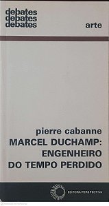 Livro Marcel Duchamp: Engenheiro do Tempo Perdido Autor Cabanne, Pierre (2012) [usado]