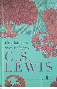 Livro Cristianismo Puro e Simples - Ed. Especial Autor Lewis, C.s. (2017) [usado]