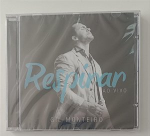 Cd Respirar / ao Vivo Interprete Gil Monteiro, Canção Nova [novo]