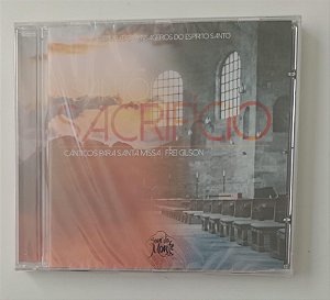 Cd Santo Sacrifício Interprete Frei Gilson, Canção Nova [novo]