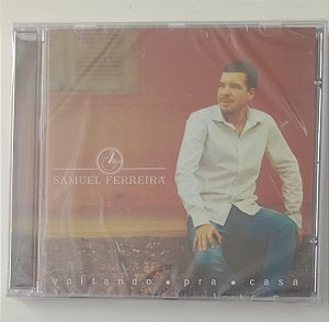 Cd Voltando Pra Casa Interprete Samuel Ferreira [novo]
