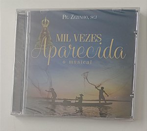Cd Mil Vezes Aparecida Interprete Padre Zezinho (2016) [novo]