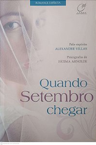Livro Quando Setembro Chegar Autor Arnolde, Fatima (2013) [usado]