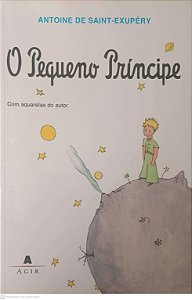 Livro o Pequeno Principe com Aquarelas do Autor Autor Saint-exupery, Antoine de (2009) [usado]