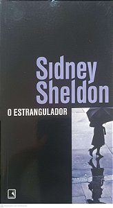 Livro o Estrangulador Autor Sheldon, Sidney (2011) [usado]