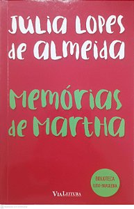 Livro Memórias de Martha Autor Almeida, Júlia Lopes de (2024) [usado]