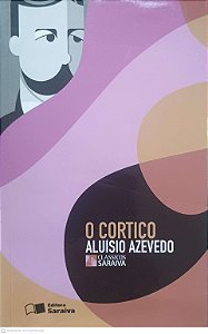 Livro o Cortiço: Classicos Saraiva Autor Azavedo, Aluísio (2009) [usado]