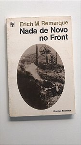 Livro Nada de Novo no Front Autor Remarque, Erich M. (1981) [usado]