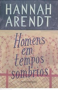 Livro Homens em Tempos Sombrios Autor Arendt, Hannah (2013) [usado]