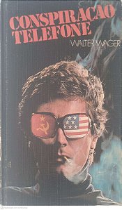 Livro Conspiração Telefone Autor Wager, Walter [usado]