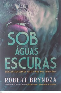 Livro sob Águas Escuras Autor Bryndza, Robert (2018) [usado]