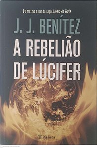 Livro Rebeliao de Lucifer Autor Benitez, J. J. (2009) [usado]