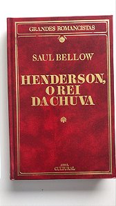 Livro Henderson, o Rei da Chuva Autor Bellow, Saul (1985) [usado]