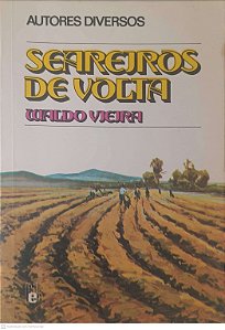 Livro Seareiros de Volta Autor Vieira, Waldo [usado]
