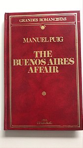 Livro The Buenos Aires Affair - Col. Grandes Romancistas Autor Puig, Manuel (1986) [usado]