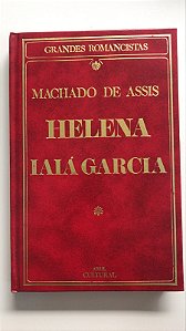 Livro Helena / Iaiá Garcia - Col. Grandes Romancistas Autor Assis, Machado de (1986) [usado]