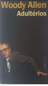 Livro Adultérios Autor Allen, Woody (2007) [usado]