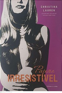 Livro Paixão Irresistível Autor Lauren, Christina (2014) [usado]