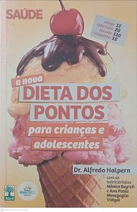 Livro a Nova Dieta do Pontos para Crianças e Adolescentes Autor Halpern, Alfredo (2012) [usado]
