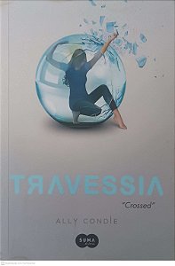 Livro Travessia Crossed Autor Condie, Ally (2012) [usado]
