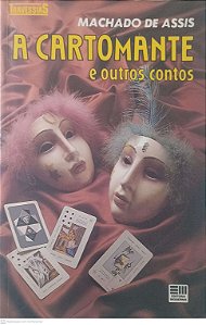 Livro a Cartomante e Outros Contos Autor Assis Machado de (1983) [usado]