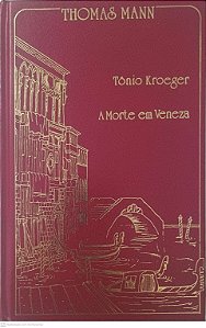 Livro Tonio Kreger a Morte em Veneza Autor Mann, Thomas (1979) [usado]