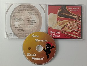 Cd Uma Obra de Sucesso Interprete Banda Marcial do Liceu Noroeste [usado]