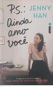 Livro P.s.: Ainda Amo Voce Autor Han, Jenny (2016) [usado]