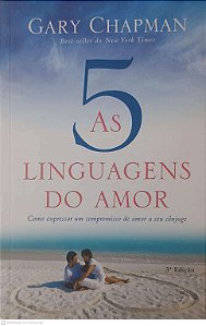 Livro as Cinco Linguagens do Amor Autor Chapman, Gary (2013) [usado]