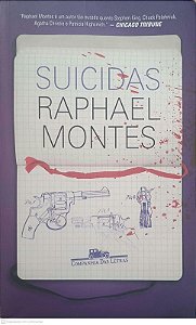 Livro Suicidas Autor Montes, Raphael (2017) [usado]