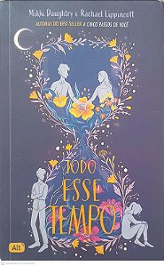 Livro Todo Esse Tempo Autor Lippincott, Rachael / Daughtry, Mokki (2020) [usado]