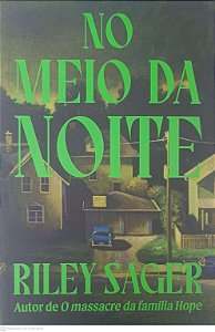 Livro no Meio da Noite Autor Sager, Riley (2025) [seminovo]