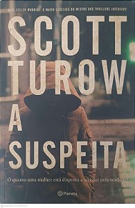 Livro a Suspeita Autor Turow, Scott (2024) [seminovo]