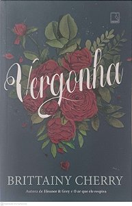 Livro Vergonha Autor Cherry, Brittainy C. (2010) [usado]