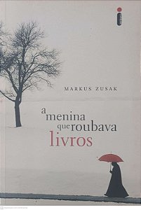 Livro a Menina que Roubava Livros Autor Zusak, Markus (2007) [usado]
