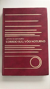 Livro Correio Sul/ Vôo Noturno Autor Saint-exupèry, Antoine de (1974) [usado]