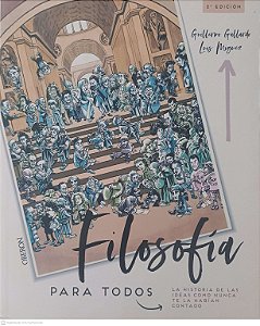 Livro Filosofia para Todos: La História de Las Ideas Como Nunca Te La Habian Contado Autor Gallardo, Gulhermo e Miguez, Luiz (2019) [usado]